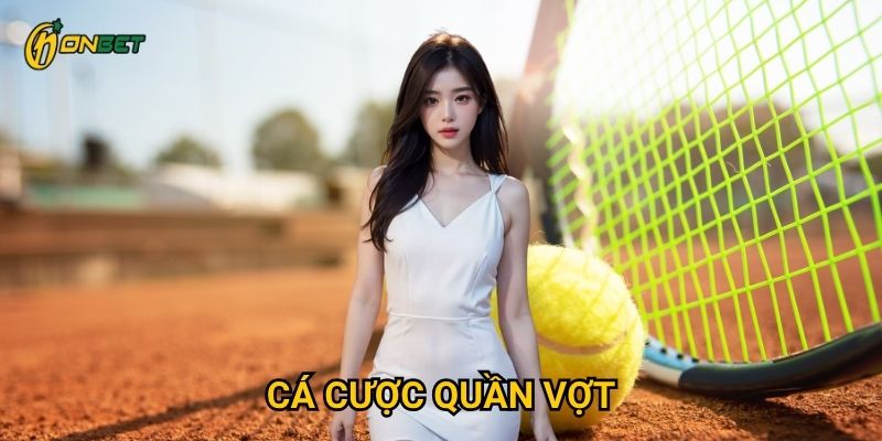 Vì sao cá cược quần vợt lại hấp dẫn người chơi tại Onbet?